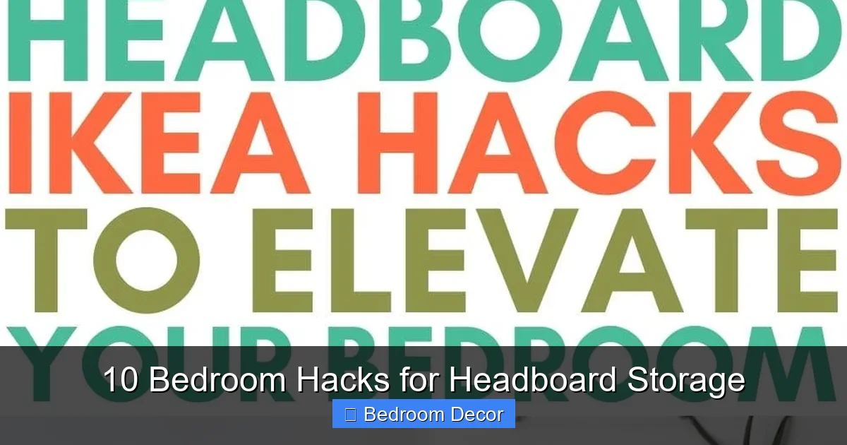10 Bedroom Hacks for Headboard Storage