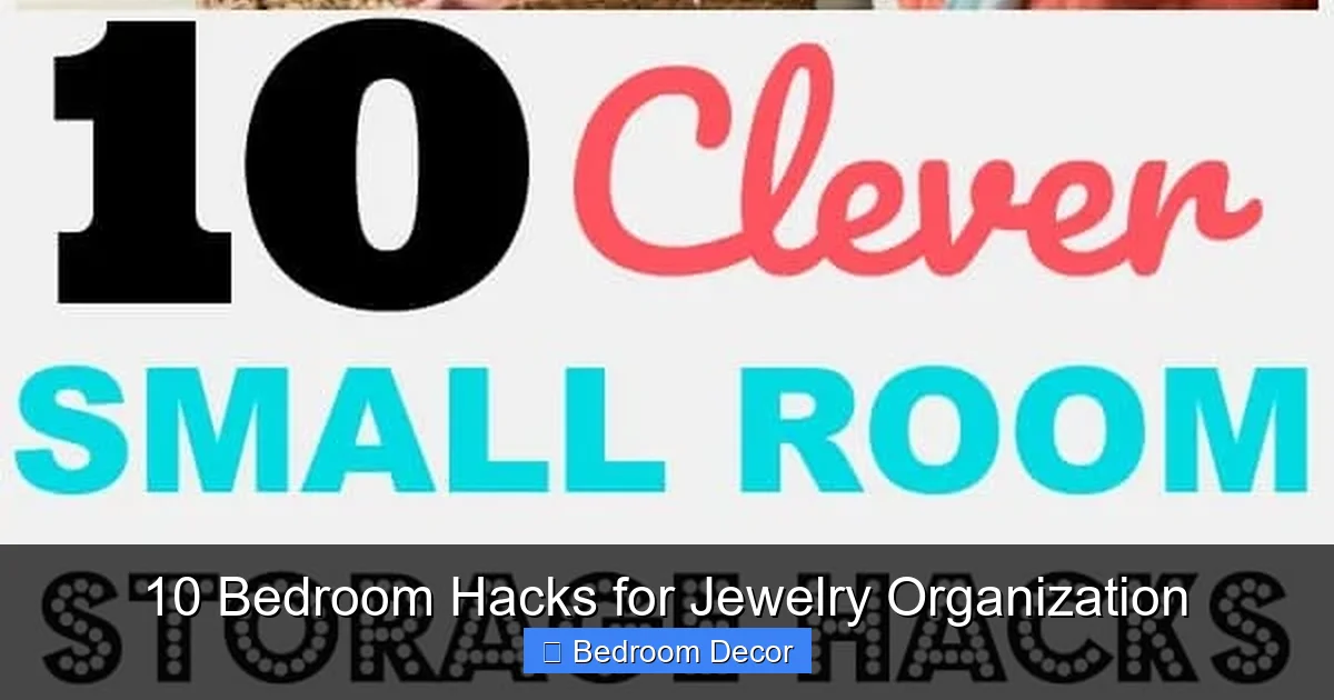 10 Bedroom Hacks for Jewelry Organization