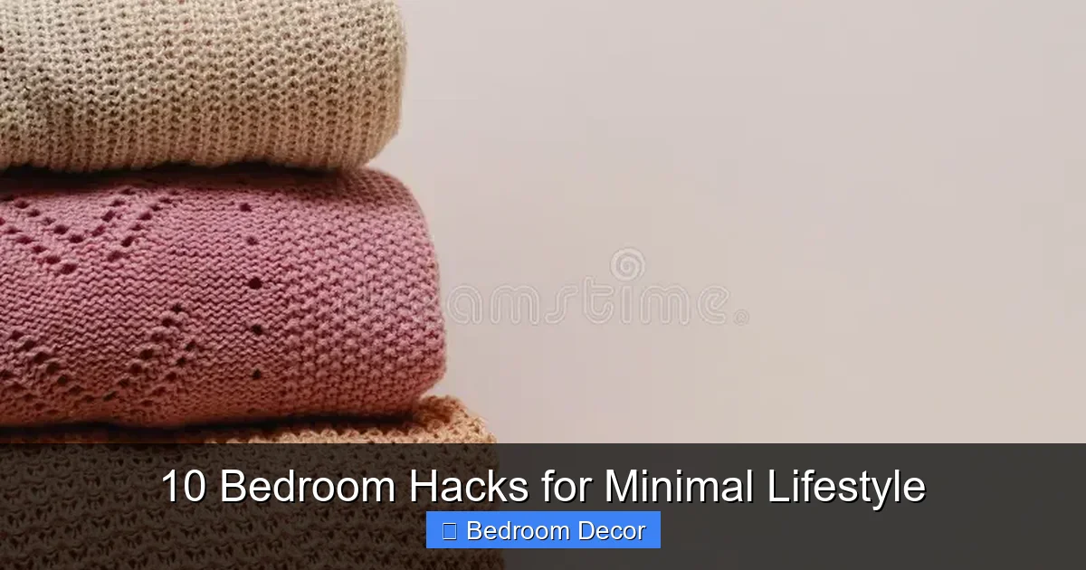 10 Bedroom Hacks for Minimal Lifestyle