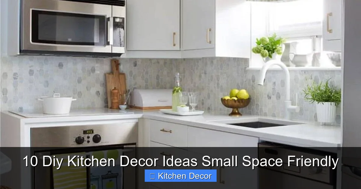 10 Diy Kitchen Decor Ideas Small Space Friendly