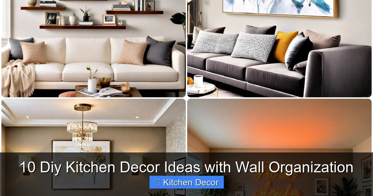 10 Diy Kitchen Decor Ideas with Wall Organization