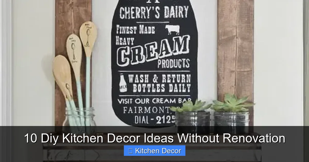 10 Diy Kitchen Decor Ideas Without Renovation