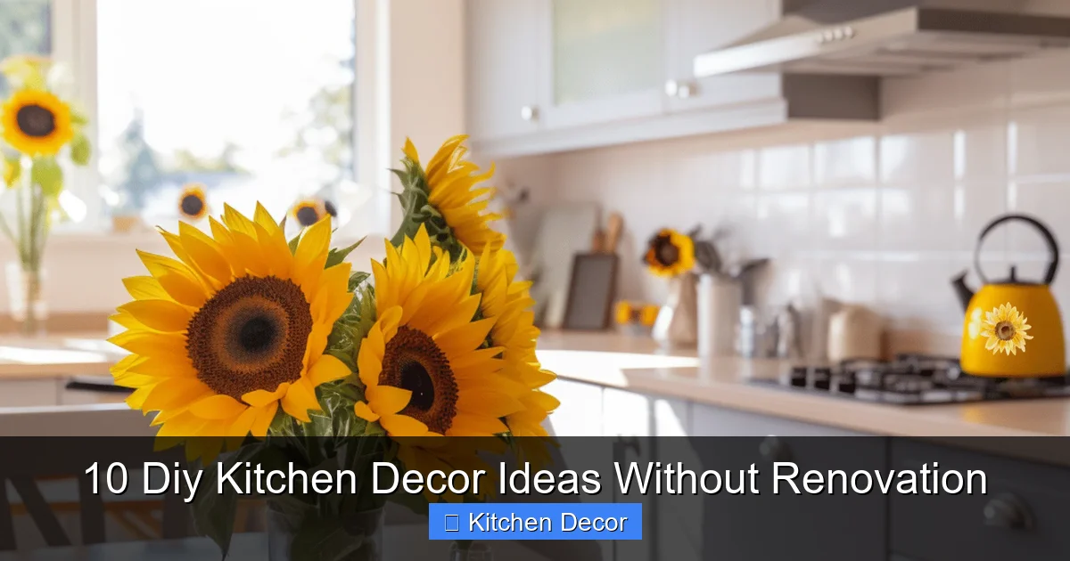10 Diy Kitchen Decor Ideas Without Renovation