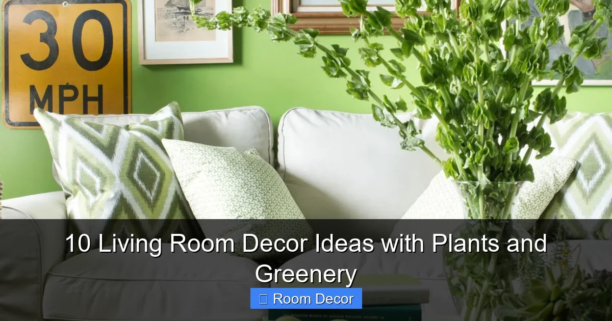 10 Living Room Decor Ideas with Plants and Greenery