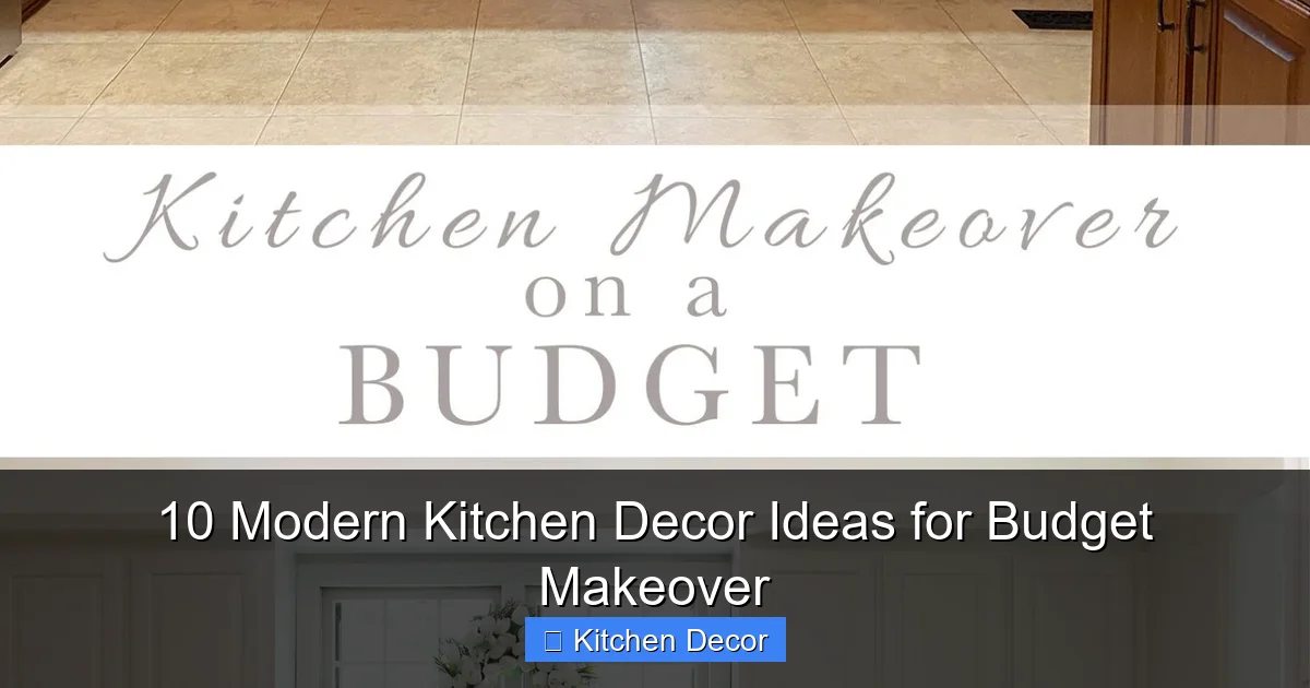 10 Modern Kitchen Decor Ideas for Budget Makeover