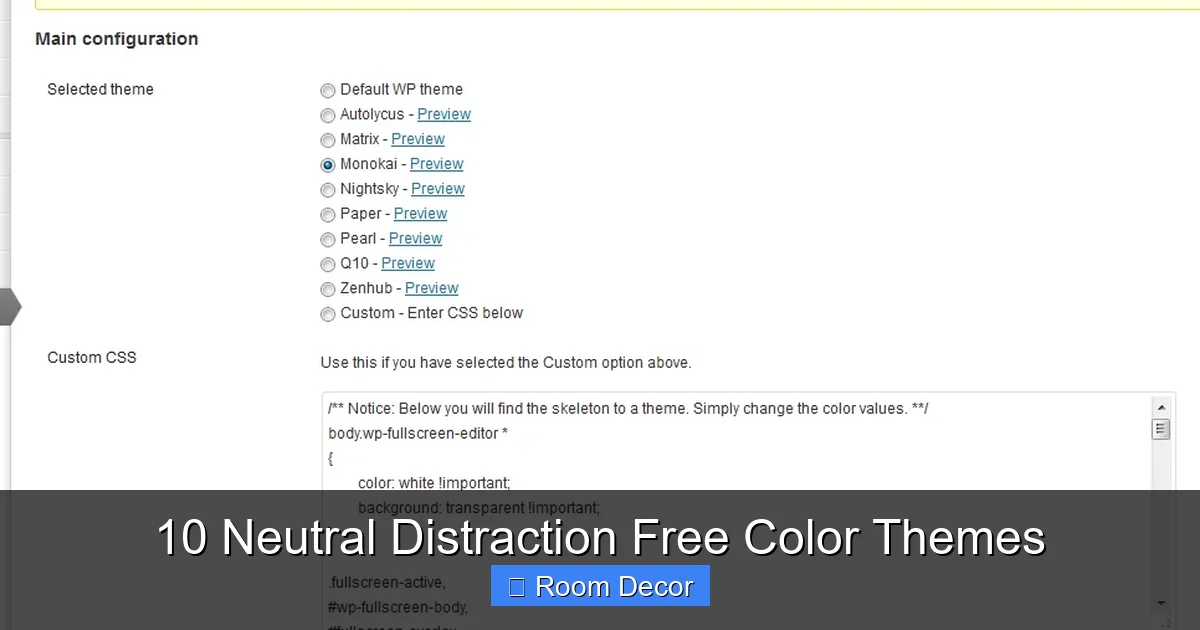 10 Neutral Distraction Free Color Themes