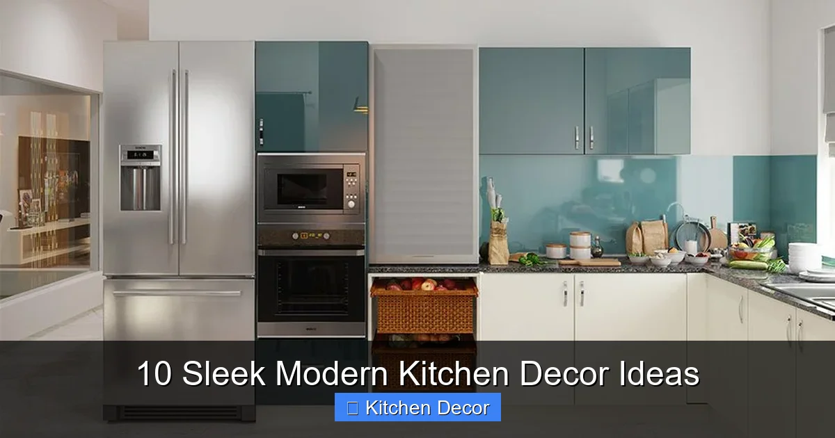 10 Sleek Modern Kitchen Decor Ideas
