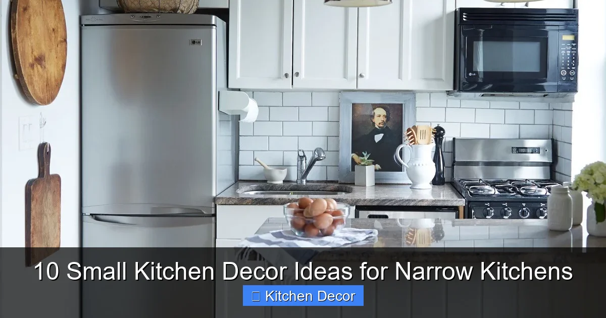 10 Small Kitchen Decor Ideas for Narrow Kitchens