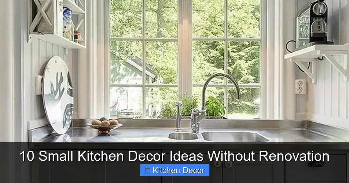 10 Small Kitchen Decor Ideas Without Renovation