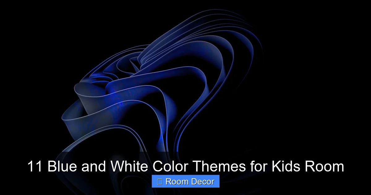 11 Blue and White Color Themes for Kids Room