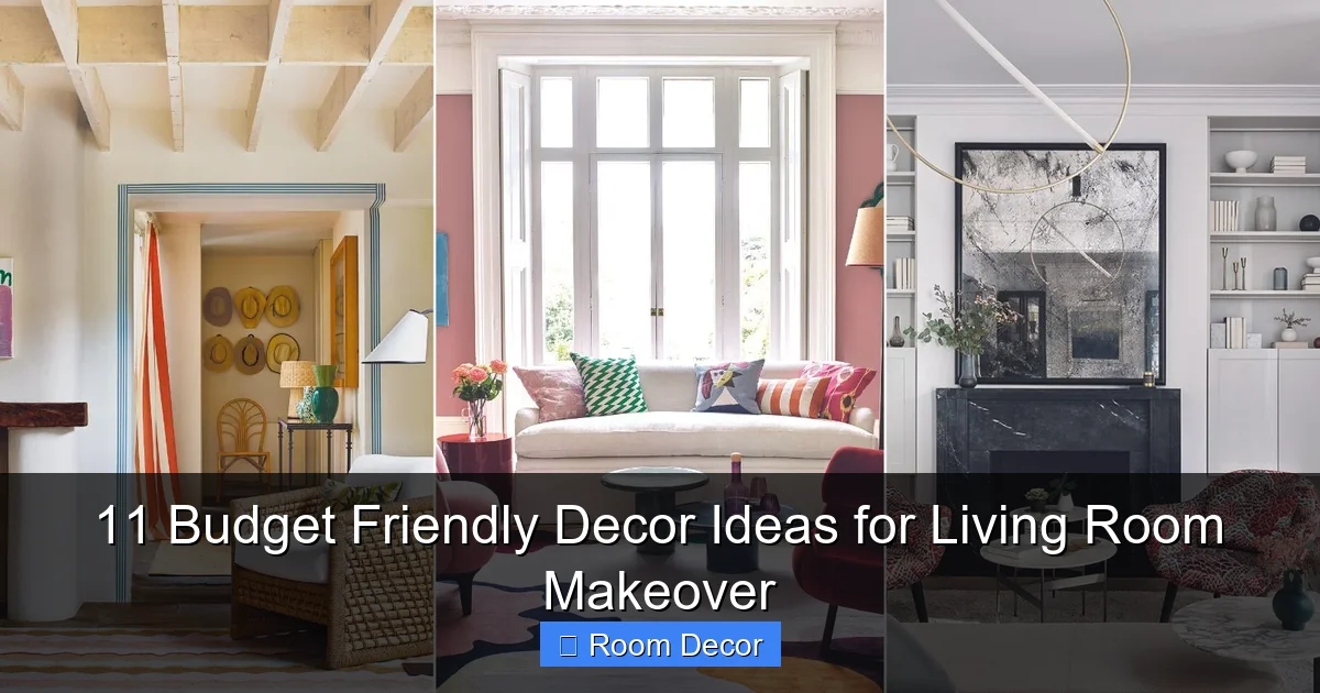 11 Budget Friendly Decor Ideas for Living Room Makeover
