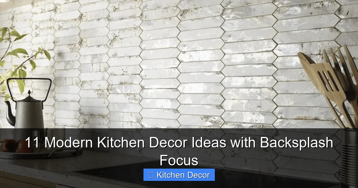 11 Modern Kitchen Decor Ideas with Backsplash Focus