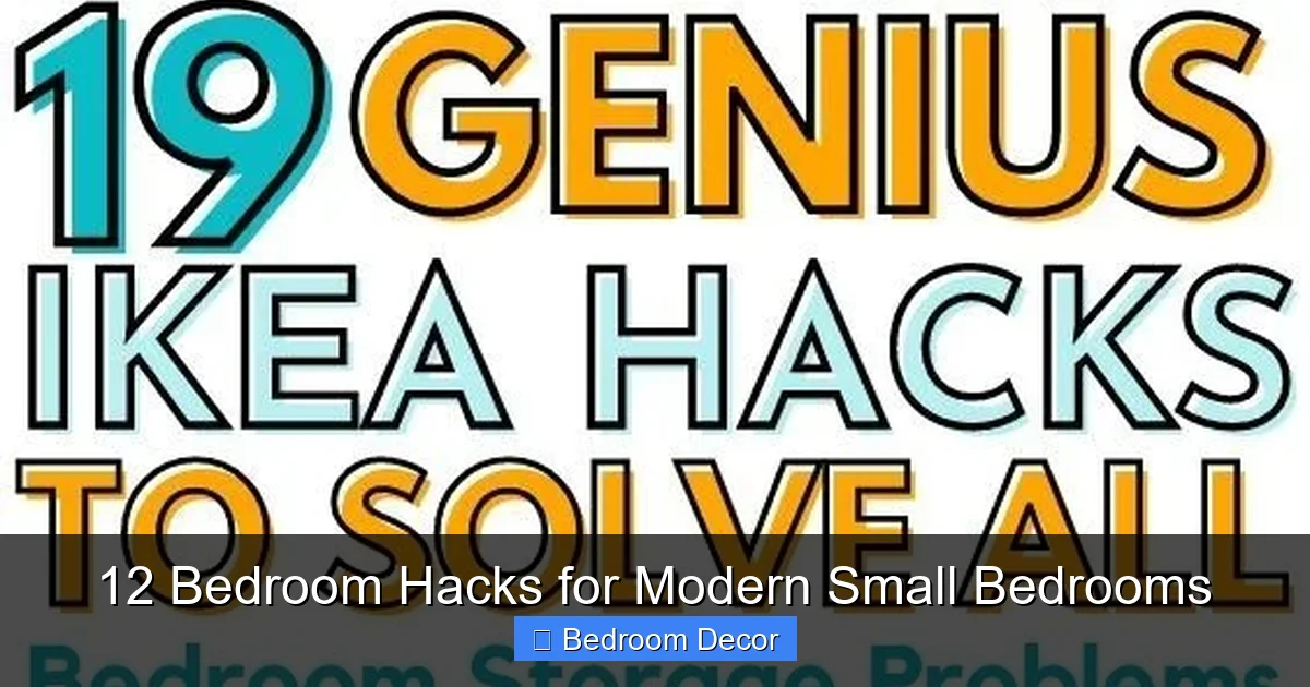 12 Bedroom Hacks for Modern Small Bedrooms