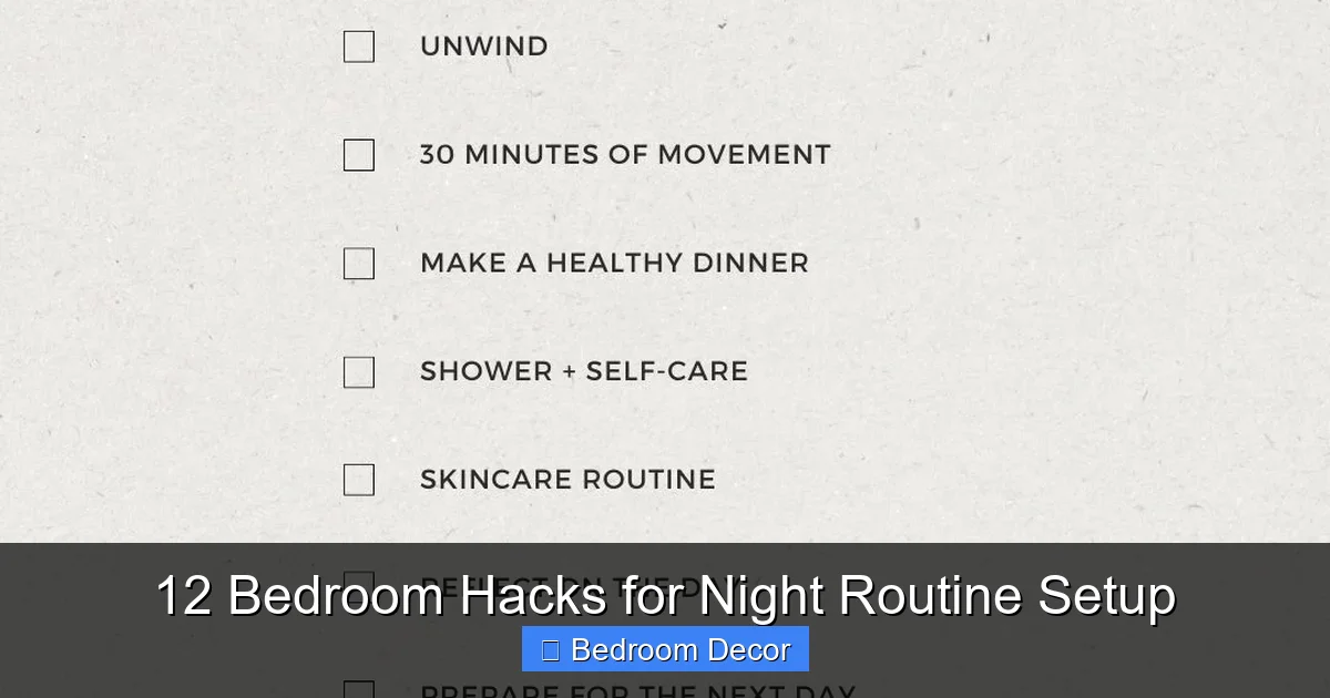 12 Bedroom Hacks for Night Routine Setup