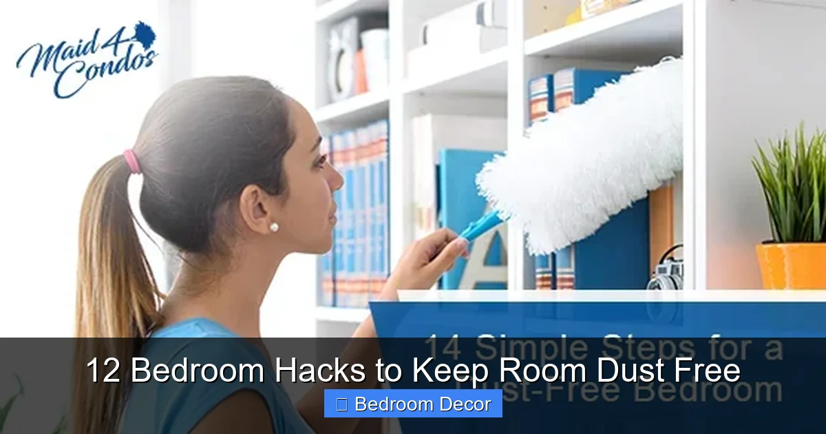 12 Bedroom Hacks to Keep Room Dust Free