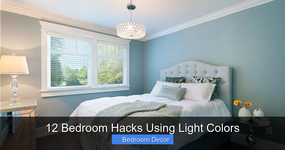 12 Bedroom Hacks Using Light Colors
