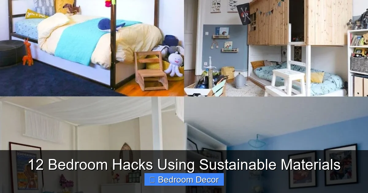 12 Bedroom Hacks Using Sustainable Materials