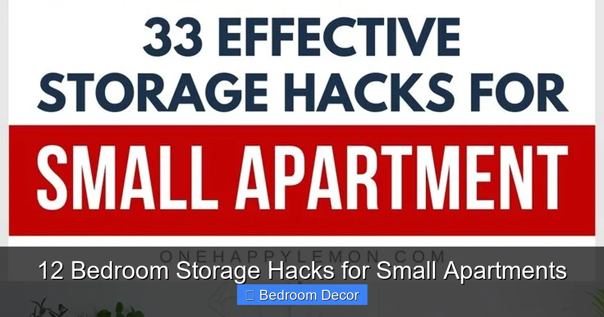 12 Bedroom Storage Hacks for Small Apartments