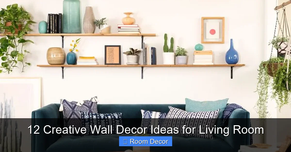 12 Creative Wall Decor Ideas for Living Room