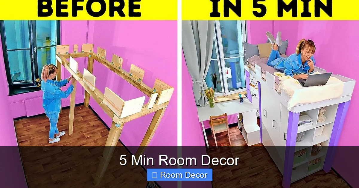 5 Min Room Decor