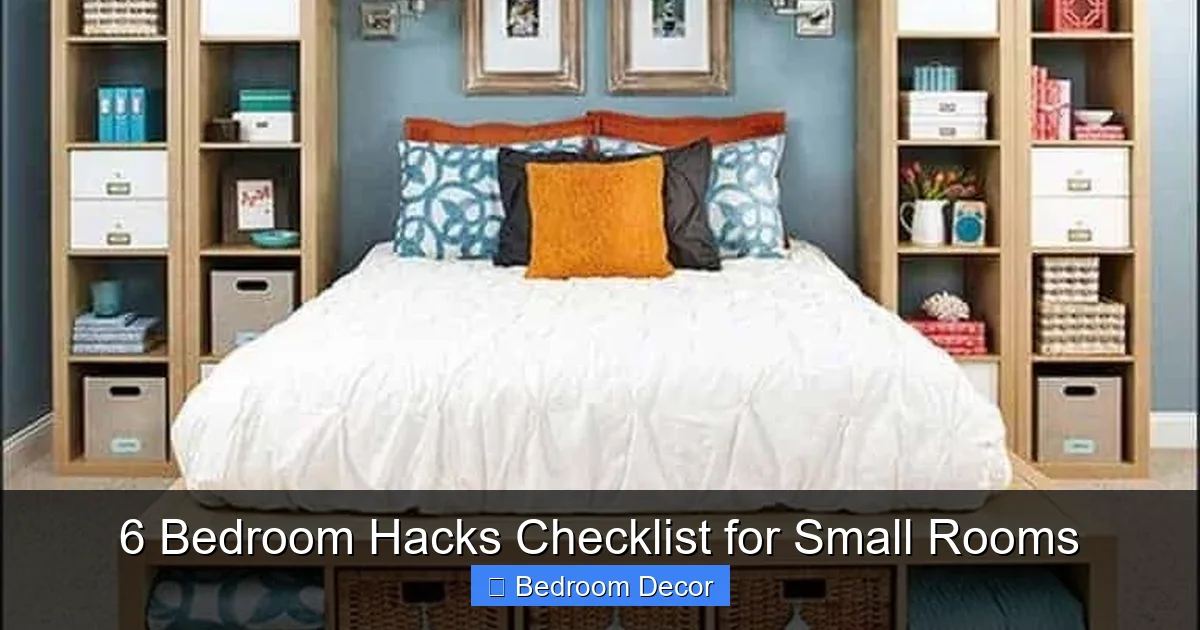 6 Bedroom Hacks Checklist for Small Rooms