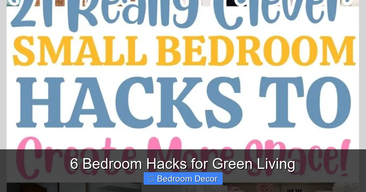 6 Bedroom Hacks for Green Living