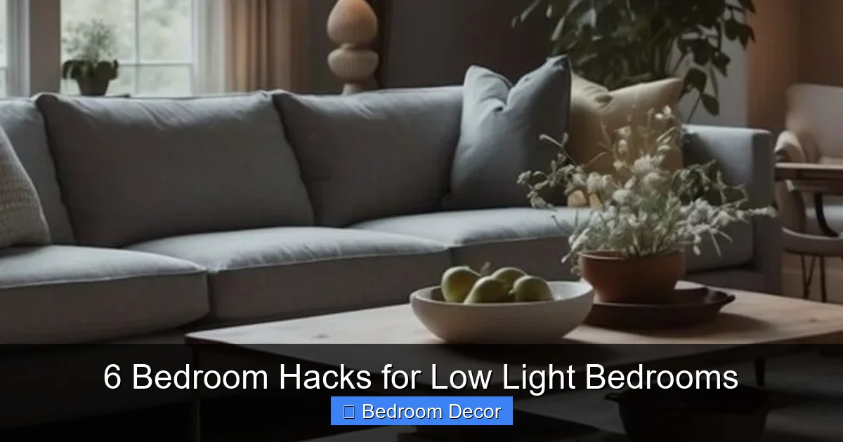 6 Bedroom Hacks for Low Light Bedrooms