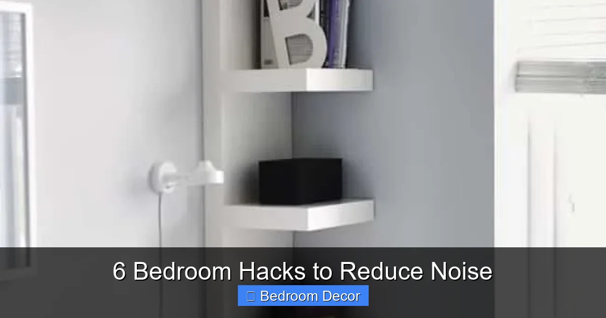 6 Bedroom Hacks to Reduce Noise