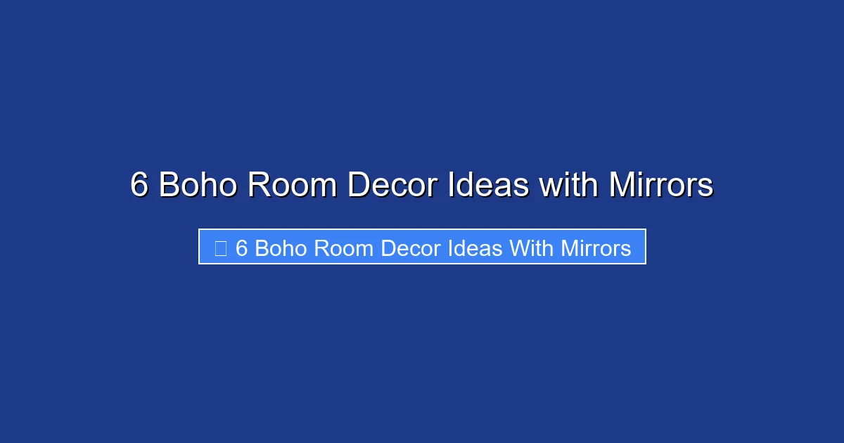 6 Boho Room Decor Ideas with Mirrors