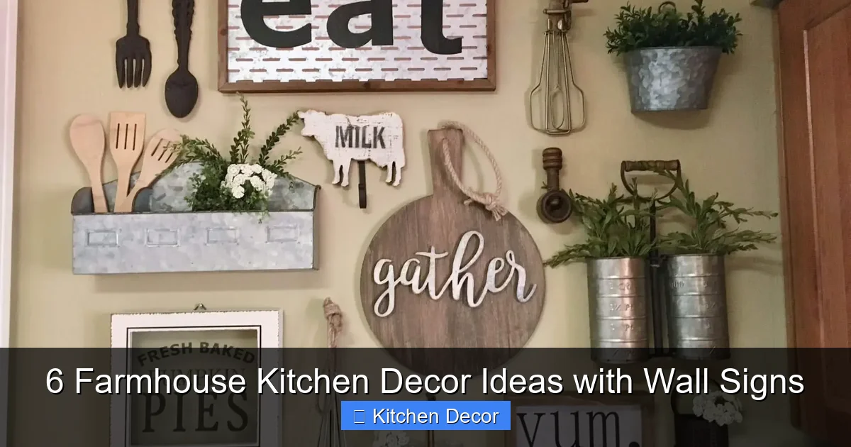 6 Farmhouse Kitchen Decor Ideas with Wall Signs