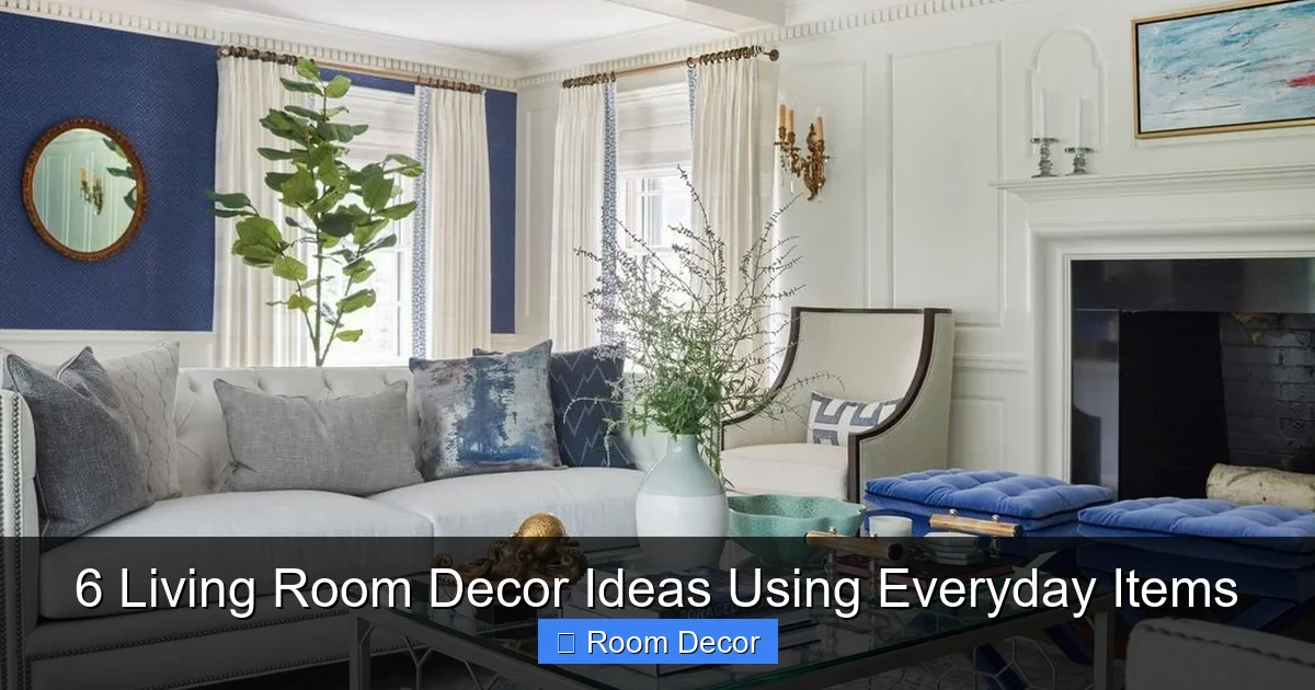 6 Living Room Decor Ideas Using Everyday Items