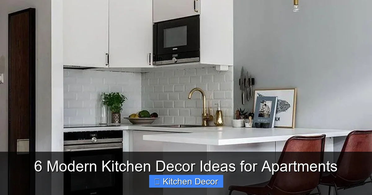 6 Modern Kitchen Decor Ideas for Apartments