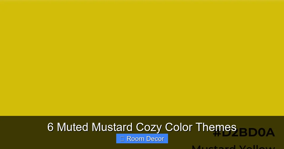 6 Muted Mustard Cozy Color Themes