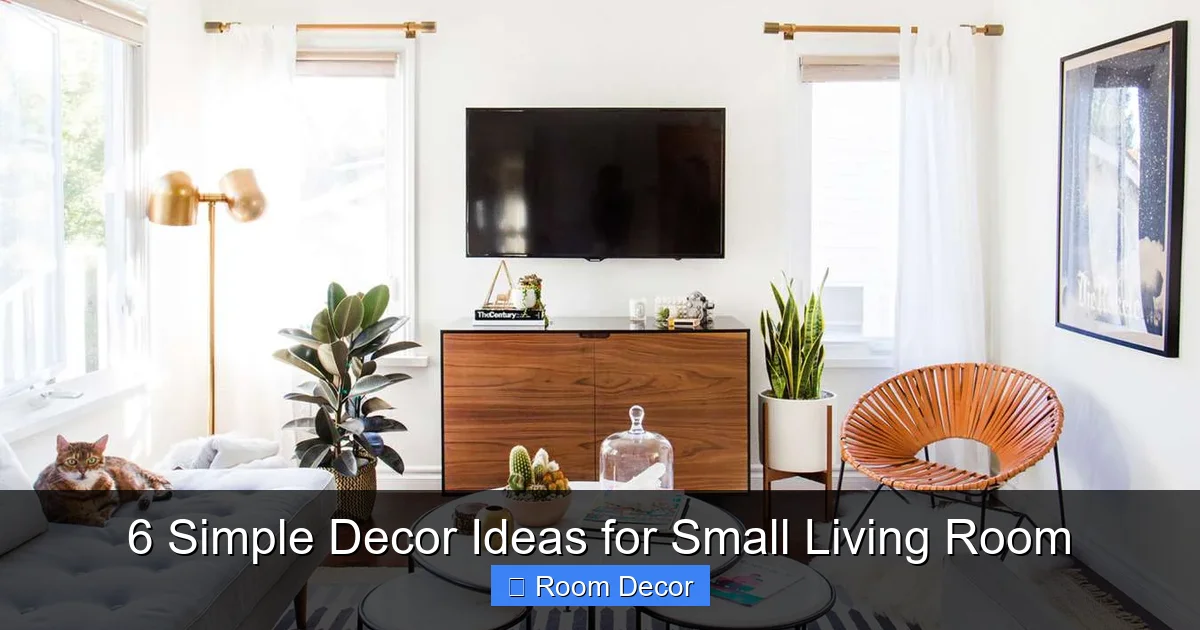 6 Simple Decor Ideas for Small Living Room