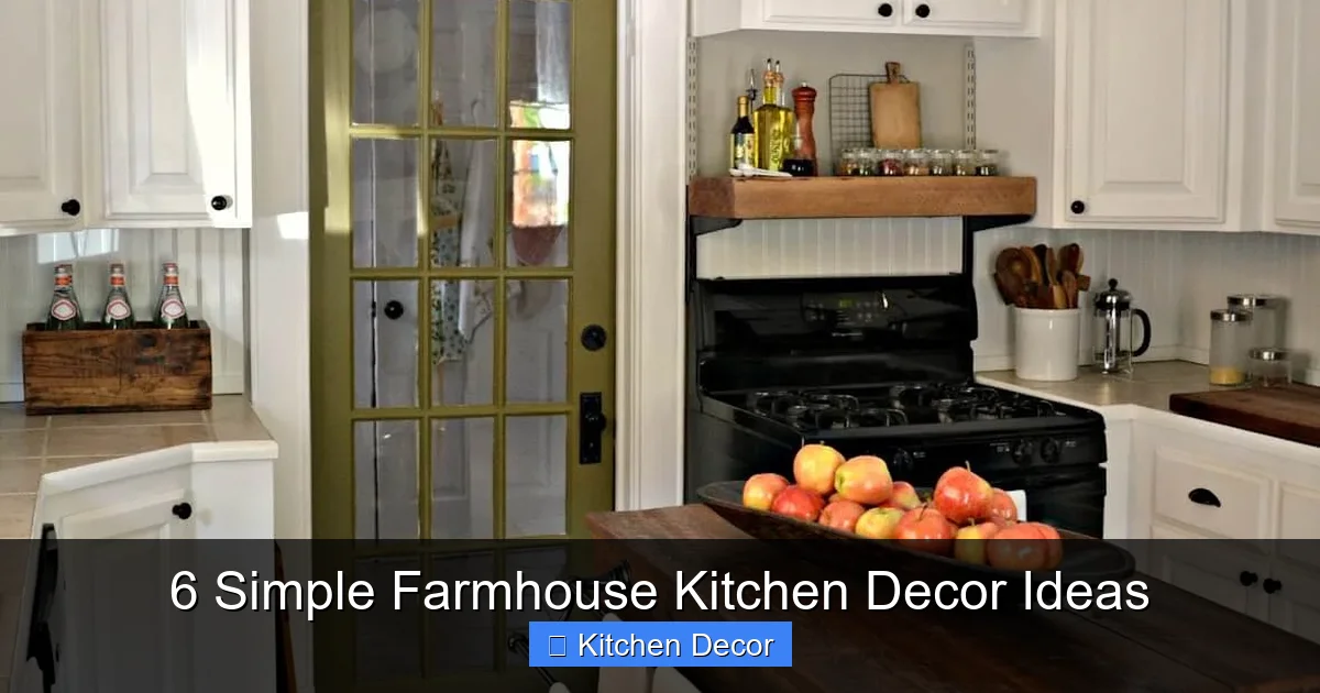 6 Simple Farmhouse Kitchen Decor Ideas