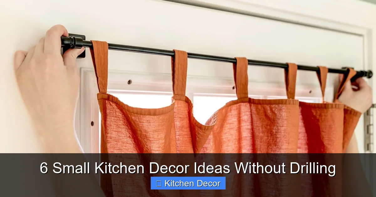 6 Small Kitchen Decor Ideas Without Drilling