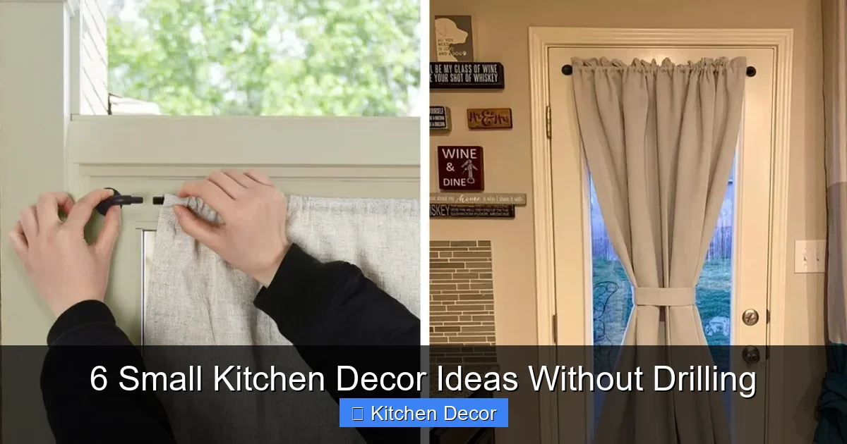 6 Small Kitchen Decor Ideas Without Drilling