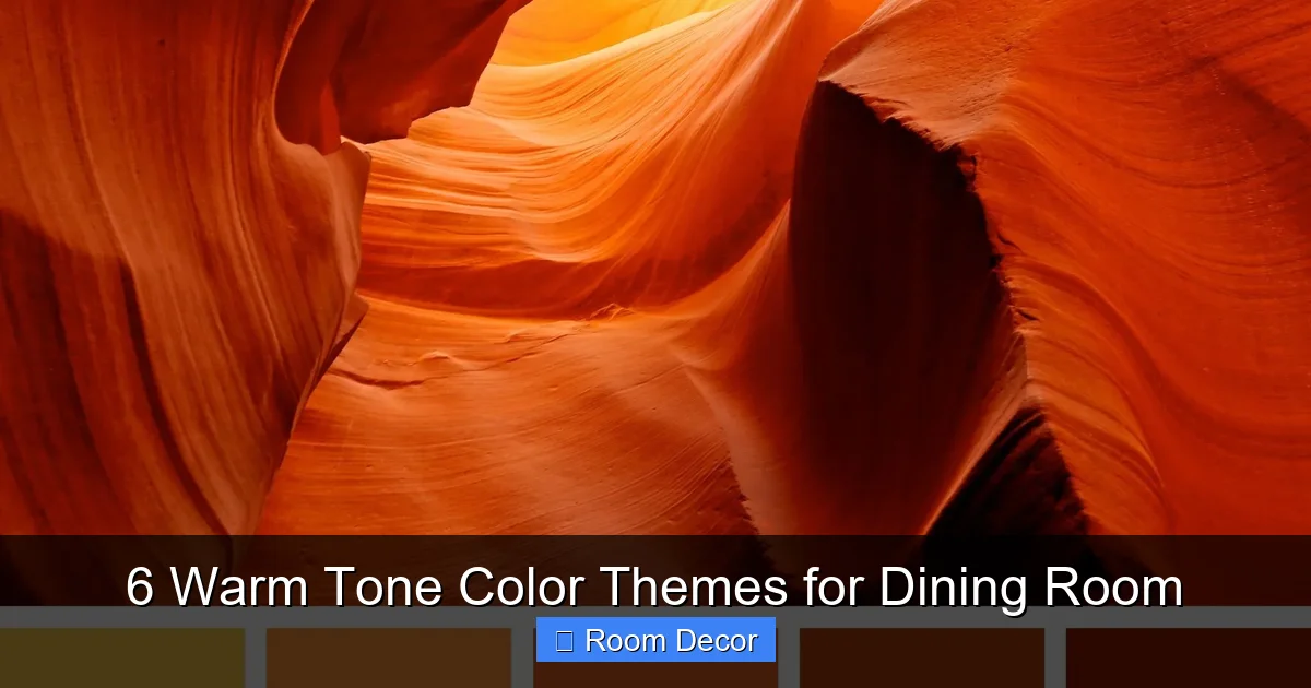 6 Warm Tone Color Themes for Dining Room