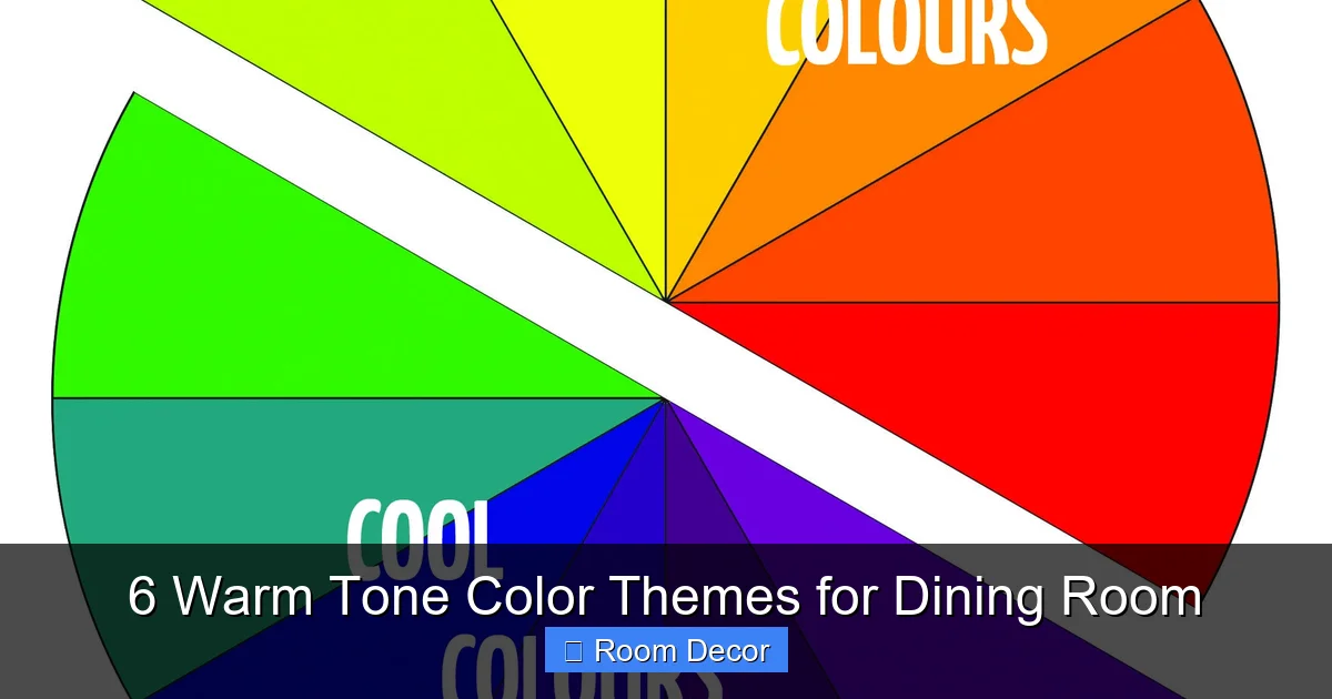 6 Warm Tone Color Themes for Dining Room