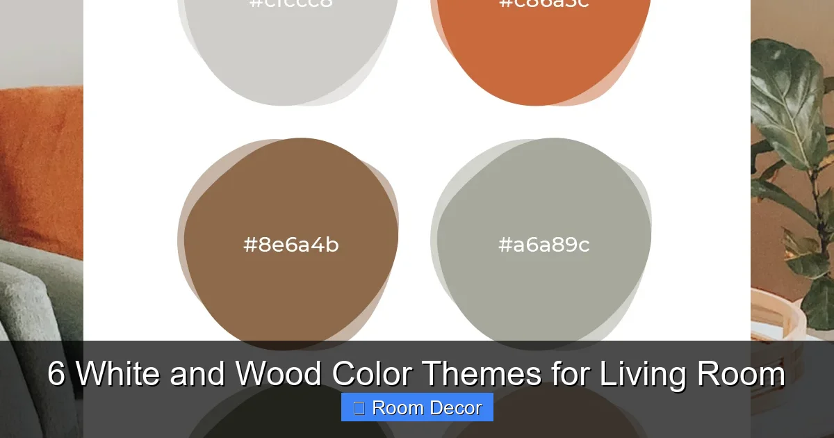 6 White and Wood Color Themes for Living Room