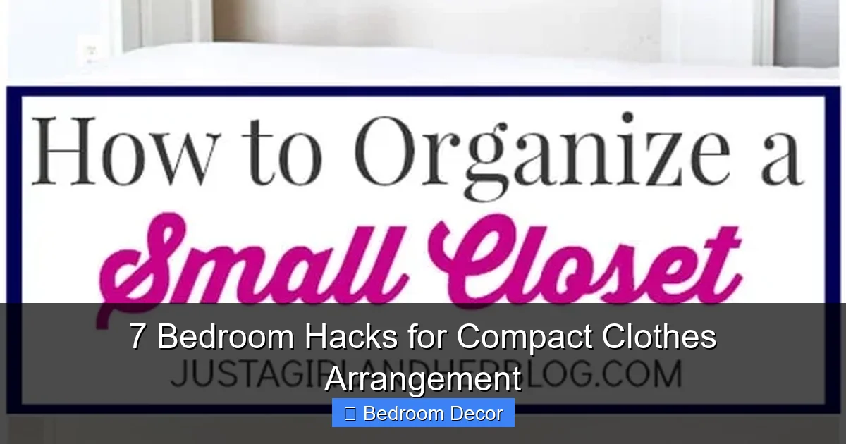 7 Bedroom Hacks for Compact Clothes Arrangement