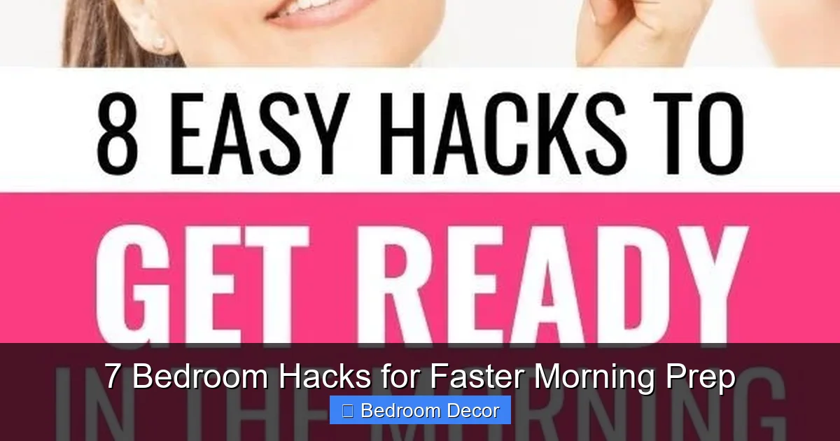 7 Bedroom Hacks for Faster Morning Prep