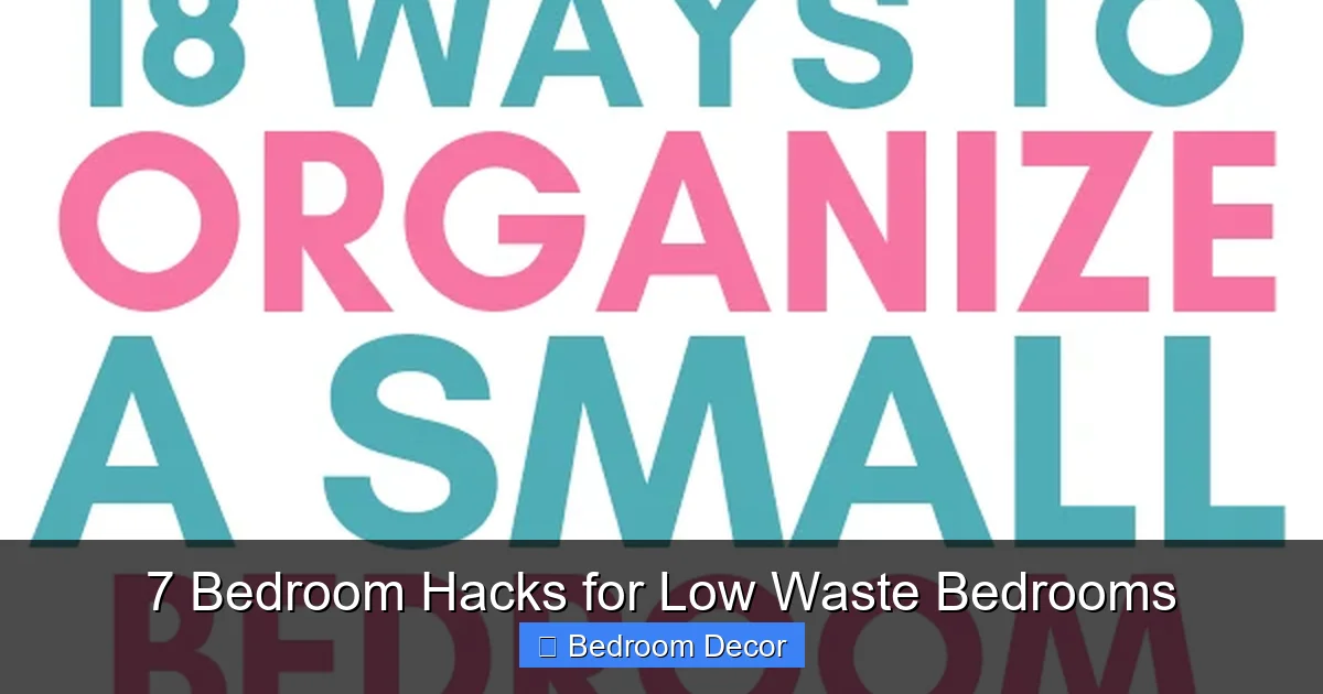 7 Bedroom Hacks for Low Waste Bedrooms