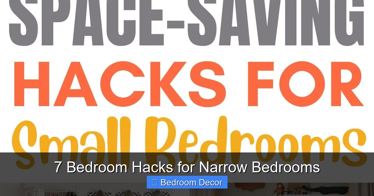 7 Bedroom Hacks for Narrow Bedrooms