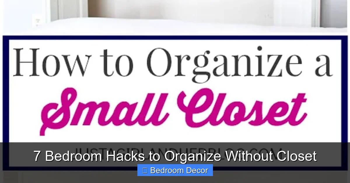 7 Bedroom Hacks to Organize Without Closet