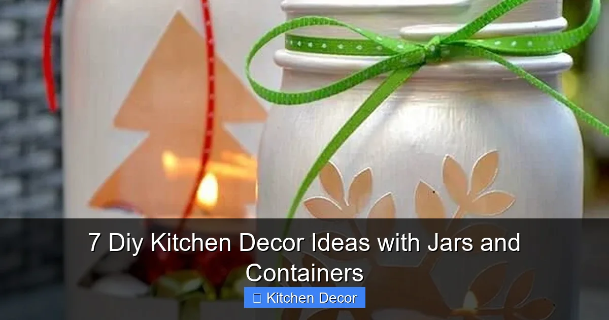 7 Diy Kitchen Decor Ideas with Jars and Containers