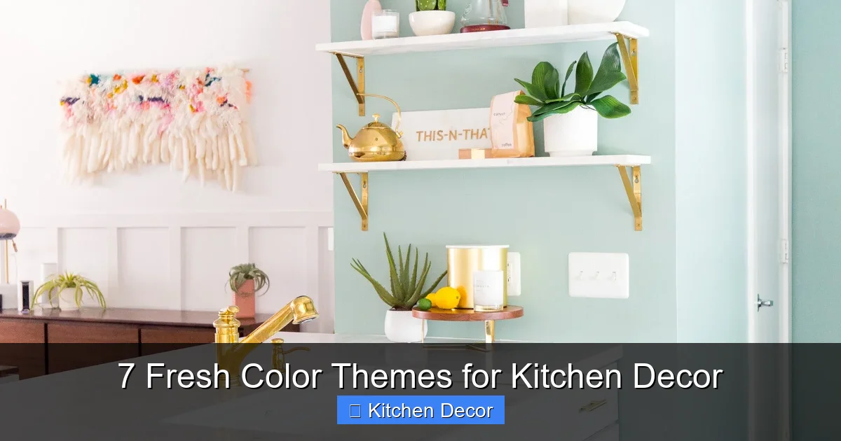 7 Fresh Color Themes for Kitchen Decor