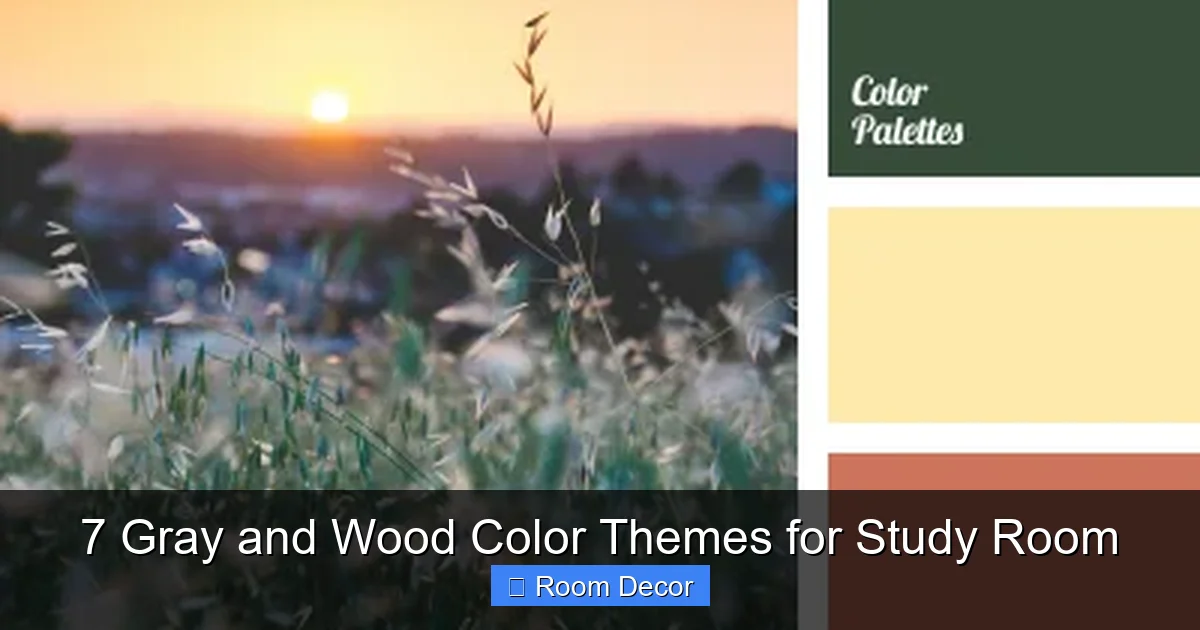 7 Gray and Wood Color Themes for Study Room