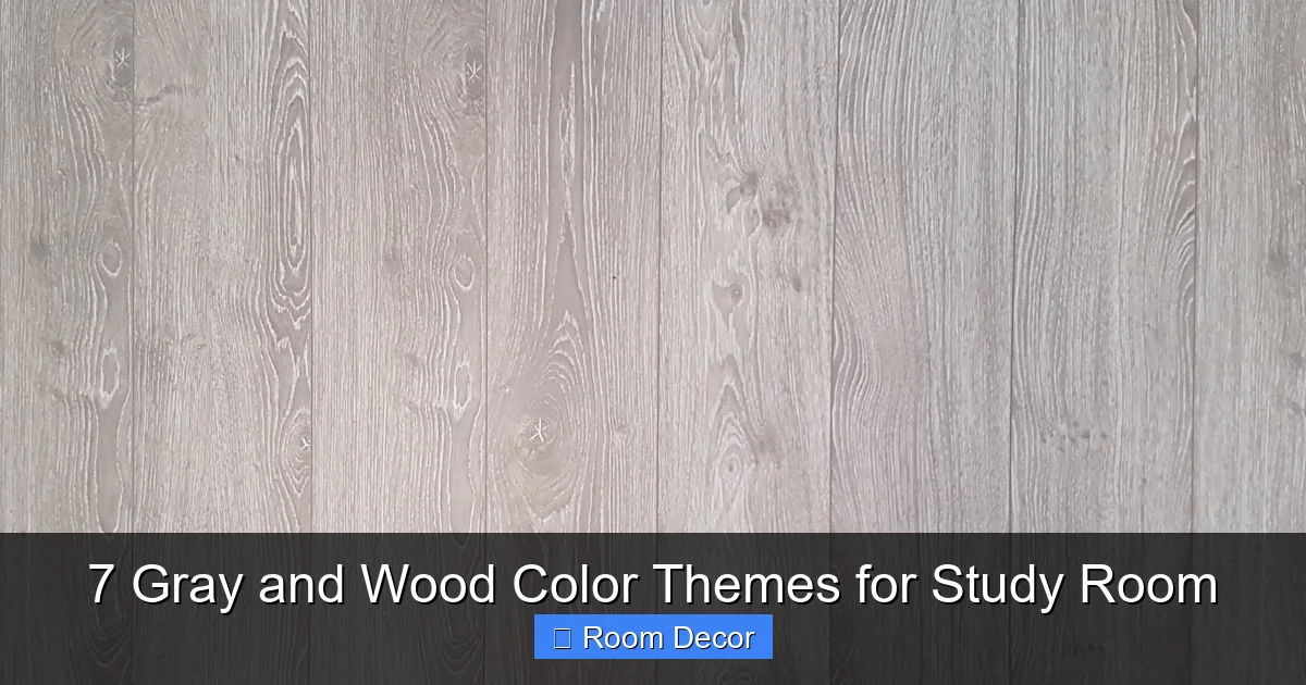 7 Gray and Wood Color Themes for Study Room