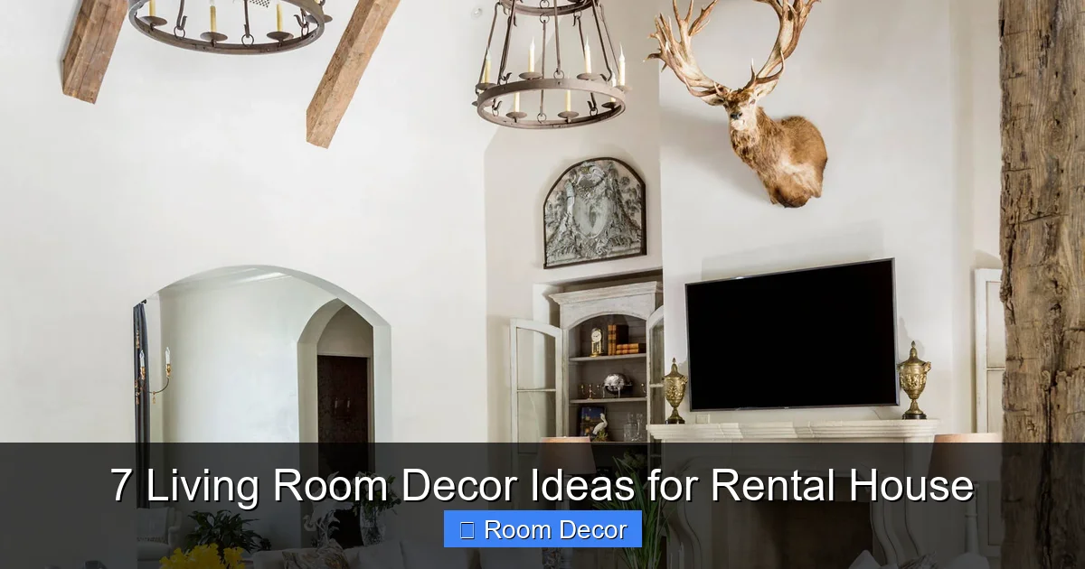 7 Living Room Decor Ideas for Rental House